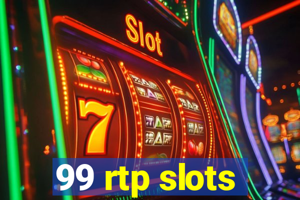 99 rtp slots